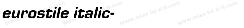 eurostile italic字体转换